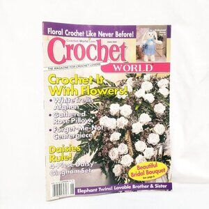 Crochet World Magazine June 2001 Trellis Afghan Rose Pillow Centerpiece Daisy